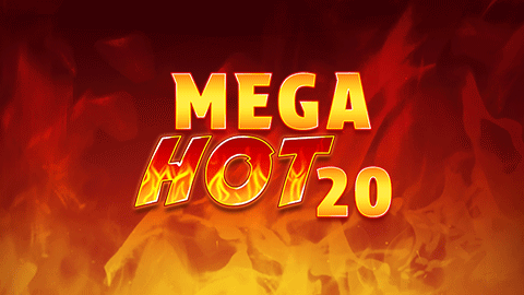 MEGA HOT 20